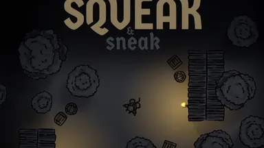SQUEAK & SNEAK